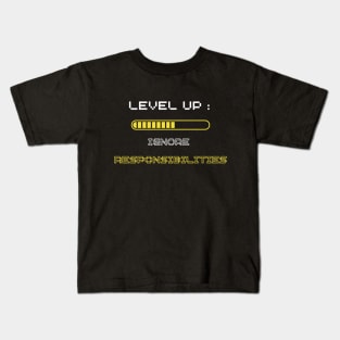 Level Up: Ignoring Responsibilities Kids T-Shirt